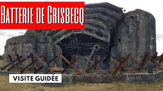 Episode 7: Visite de la  batterie de Crisbecq / Saint-Marcouf