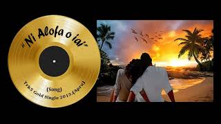 Felise Mikaele | ©"Ni Alofa o iai" | (Song) Gold Single. 2013.(Apra)