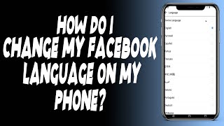 How do I change my Facebook language on my phone?