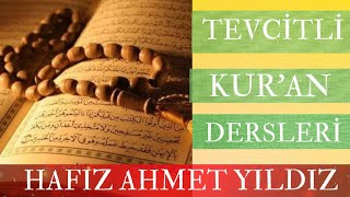 Tecvitli Kur'an Dersleri: Ahmet Yıldız🕋🕋🕋