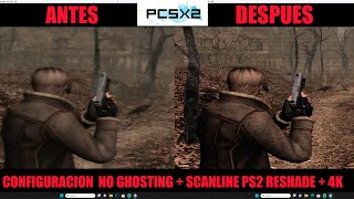 RESIDENT EVIL 4  PCSX2 CONFIGURACION  4K + RESHADE "NO GHOSTING"