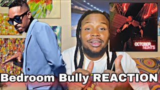 October London - Bedroom Bully (feat. Tyrese) [FIRST REACTION]