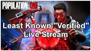 Least Known "Verified" Live Stream, Population: ONE