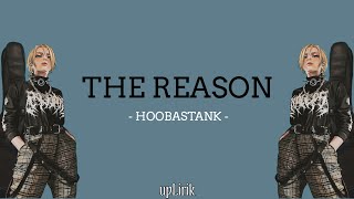 Hoobastank - The Reason (Lirik dan Terjemahan)