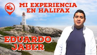 Mi Experiencia en Halifax Canadá - Eduardo Jaber