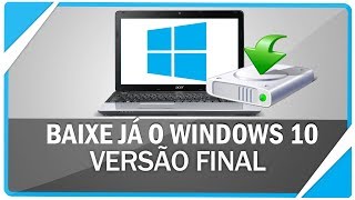 Aprenda a Como Baixar o Windows 10 final oficial ou Atualizar! Iso oficial!