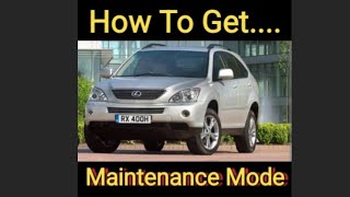 How to get Maintenance Mode on a Lexus / Toyota Hybrid