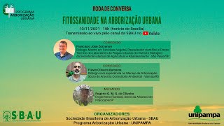 RODA DE CONVERSA - FITOSSANIDADE NA ARBORIZAÇÃO URBANA - 10/11/2021