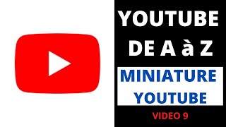 🔴 MINIATURE YOUTUBE - Facile - Gratuit - Sans logiciel - TUTO YOUTUBE