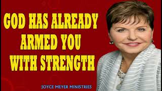 ENJOYING EVERYDAY LIFEGod Has Already Armed You With Strength JOYCE MAYER SERMONS 2024