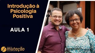 Introdução à Psicologia Positiva