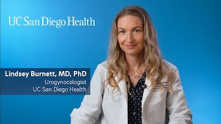 Meet Dr. Lindsey Burnett, MD, PhD: Urogynecologist