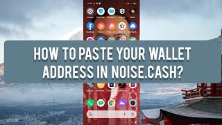 How to Paste Your Wallet Address in noise.cash | Cebuano