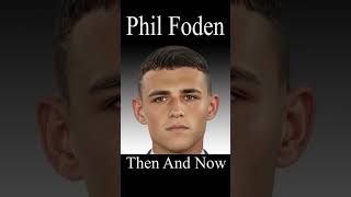 Phil Foden Evolution - Then And Now #philfoden #foden #england