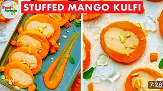 How To Make Mango Stuffed Kulfi At Home | Easy Mango Recipe | Easy Dessert To Make At Home|