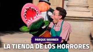 [Show] 😱 LA TIENDA DE LOS HORRORES 😱 - PARQUE WARNER 2023 #halloween