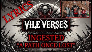 INGESTED - A Path Once Lost (Lyrics) 2024