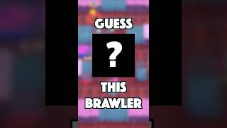 GUESS THIS BRAWLER! *PART 4* #brawlstars #brawlstarsgame #shorts