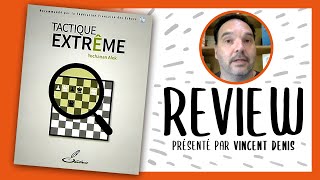 Review livre d'échecs - Tactique extrême de Yochanan Afek