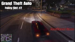 Grand Theft Auto Funny Shit #2