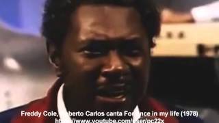 Freddy Cole, Roberto Carlos canta For once in my life 1978