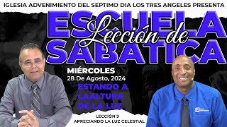 Miercoles 28 de Agosto    Leccion de Escuela Sabatica    Pr. Orlando Enamorado