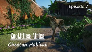 ZooLittles: Africa Ep. 7 - Cheetah Habitat | Planet Zoo