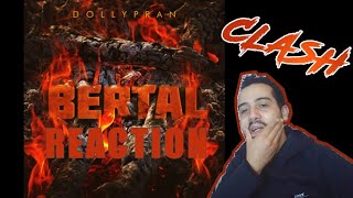 DOLLYPRAN - BERTAL I (CLASH REACTION)