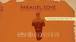 PARALLEL LOVE (2019) | Trailer HD | About a Band Called Luxury | Documentary Film