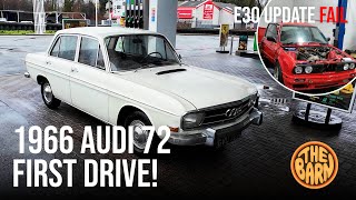 BMW E30 Update Fail + 1966 Audi 72 First Drive!