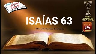 Isaías 63 - JFA - projeto ler toda a Bíblia