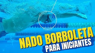 NADO BORBOLETA | Técnica completa para os iniciantes!