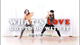 What's love got to do with it | Tina Turner & Kygo | Retro Fitness dance & zumba choreography