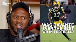 Was Davante Adams Ever the Best WR in Football? | "Davante Was Either 1 or 2 for 6-8 Years"