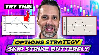 Options Trading: How to Use the Skip Strike Butterfly