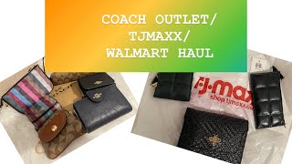 COACH / TJMAXX /WALMART HAUL