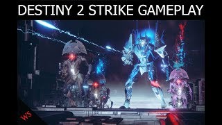 Destiny 2 Beta- The New Strike 'THE INVERTED SPIRE' Gameplay