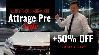 Khuyến Mãi Mitsubishi Attrage CVT Premium Tháng 5 2024 - Mitsubishi Bến Thành