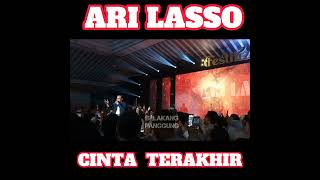 ARI LASSO!! CINTA TERAKHIR