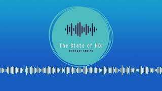 State of HDI: Episode 4 - Communication