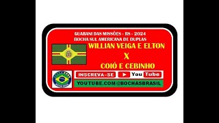 WILLIAN VEIGA E ELTON X COIÓ E CEBINHO - TORNEIO BOCHA SUL AMERICANA EM GUARANI DAS MISSÕES - RS /24