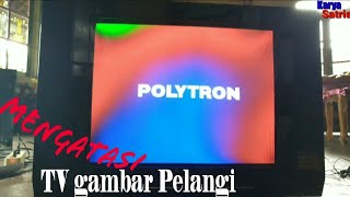 cara mengatasi tv gambar pelangi