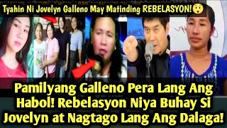 Bistado! Pamilyang Galleno Mukhang Pera Ayon Sa Bagong Rebelasyon Ng Tiyahin Ni Jovelyn!