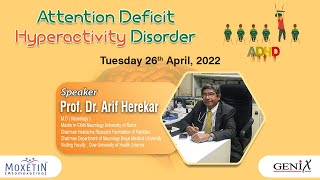 Presentation on Attention Deficit Hyperactivity Disorder | Prof. Dr. Arif Herekar