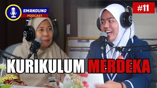 Podcast #11 - Kurikulum Merdeka (Batik TV X Smandung Podcast)