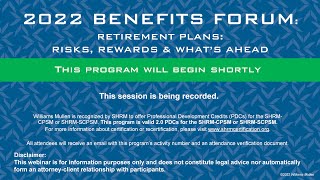 2022 Williams Mullen Benefits Forum: Retirement Plans: Risks, Rewards and What’s Ahead