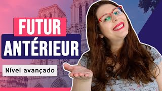 Entenda o Futur Antérieur em francês | Francês com a Lu