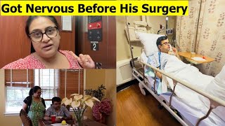 Aaj SURGERY Hai 😥 I am Very Nervous !!! | Raw Vlog | Simple Living Wise Thinking