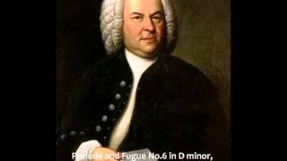 Johann Sebastian Bach - Prelude and Fugue No 6 in D minor, BWV 851