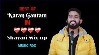 Best Of Karan Gautam || Karan Gautam Shayari || Music Rdx || #shayarimashup